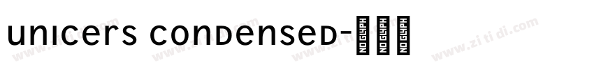 unicers condensed字体转换